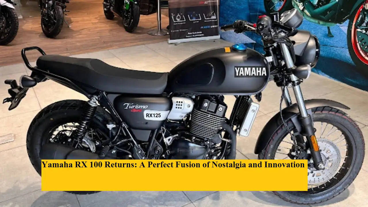 Yamaha RX 100 Returns: A Perfect Fusion of Nostalgia and Innovation ...